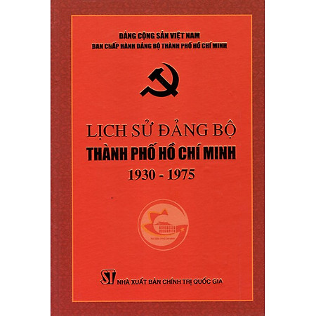 Lịch Sử Đảng Bộ Thành Phố Hồ Chí Minh (1930 - 1975)