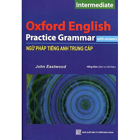 Oxford English Practice Grammar - Ngữ Pháp Tiếng Anh Trung Cấp.