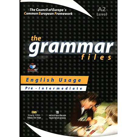The Grammar Files A2 Pre - Intermediate (Không CD)