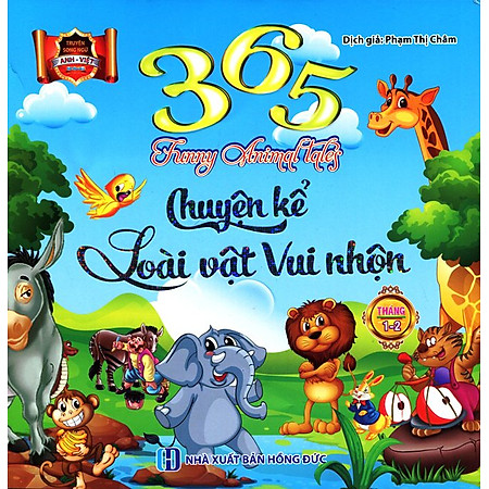 365 Chuyện Kể Loài Vật Vui Nhộn Tháng 1 - 2 (Song Ngữ Anh - Việt)