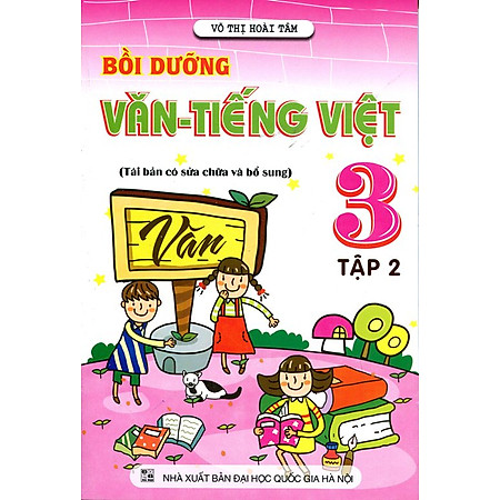 Bồi Dưỡng Văn - Tiếng Việt Lớp 3 (Tập 2)