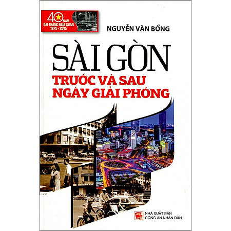 Sài Gòn Trước Và Sau Ngày Giải Phóng