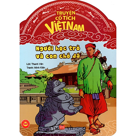 Truyện Cổ Tích Việt Nam - Người Học Trò Và Con Chó Đá