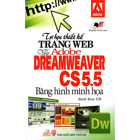 Tự Học Thiết Kế Trang Web Với Adobe Dreamweaver CS5.5 (Kèm CD)
