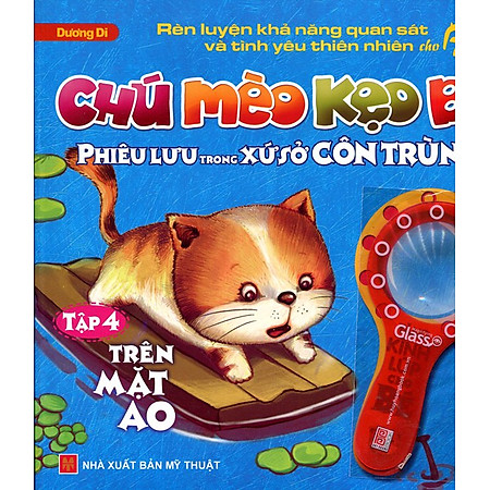Chú Mèo Kẹo Bi Phiêu Lưu Trong Xứ Sở Côn Trùng (Tập 4): Trên Mặt Ao
