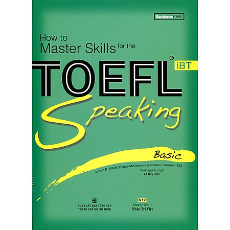 How To Master Skills For The TOEFL iBT Speaking Basic (Kèm CD)
