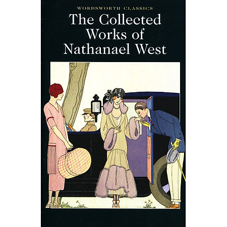 The Collected Works Of Nathanael West (Paperback)
