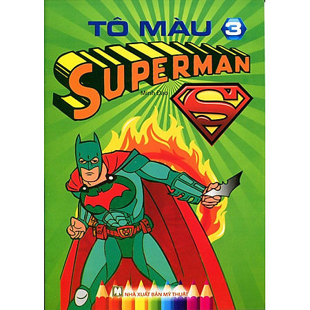 Tranh tô màu siêu nhân cuồng phong, superman, người nhện