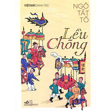 Việt Nam Danh Tác - Lều Chõng
