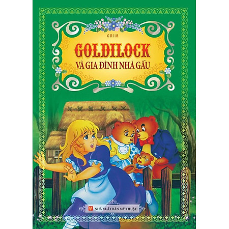 Goldilock Và Gia Đình Nhà Gấu
