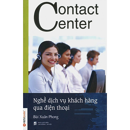 Contact Center - Nghề Dịch Vụ Khách Hàng Qua Điện Thoại