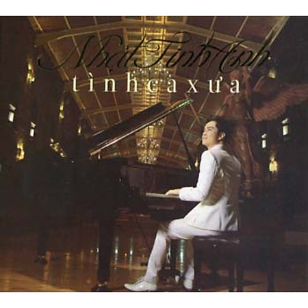 NHẬT TINH ANH – TÌNH CA XƯA (CD)