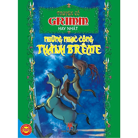 Truyện Cổ Grimm Hay Nhất - Những Nhạc Công Thành Brêm