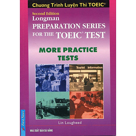 Longman Preparation Series For The TOEIC Test: More Practice Tests (With Answer Keys)