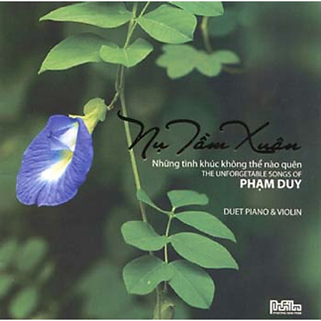 PHẠM DUY: Duet Piano – Violin: Nụ Tầm Xuân (CD)