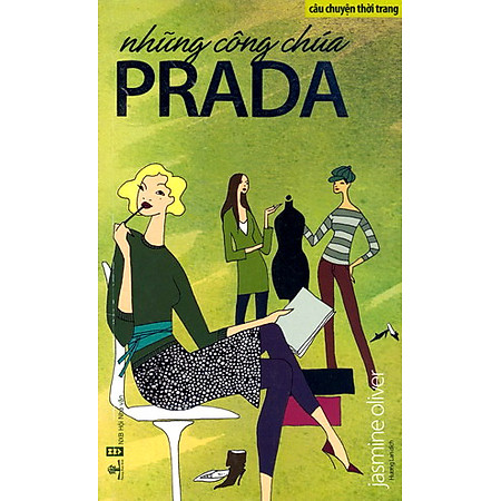Câu chuyện thời trang - Những công chúa Prada