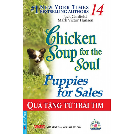 Chicken Soup For The Soul 14 - Quà Tặng Từ Trái Tim (Tái Bản)