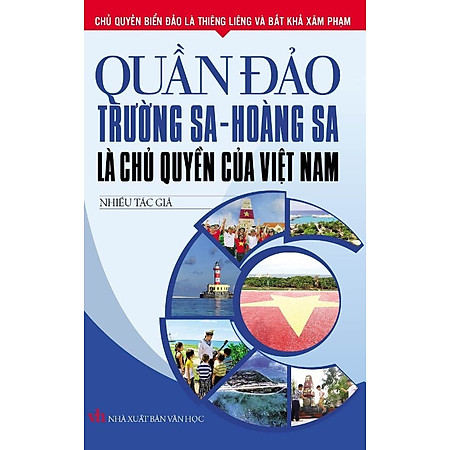 Quần Đảo Trường Sa - Hoàng Sa Là Chủ Quyền Của Việt Nam