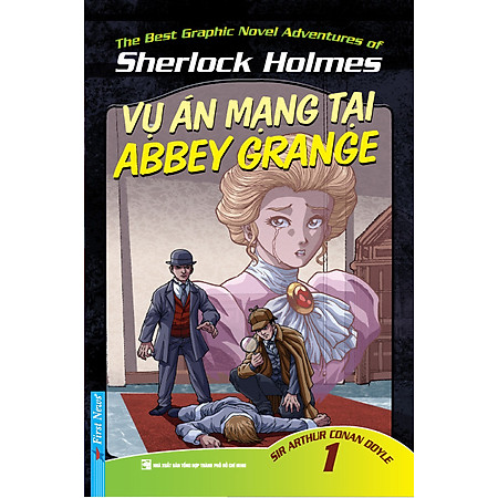 Những Cuộc Phiêu Lưu Kỳ Thú Của Sherlock Holmes - Tập 1
