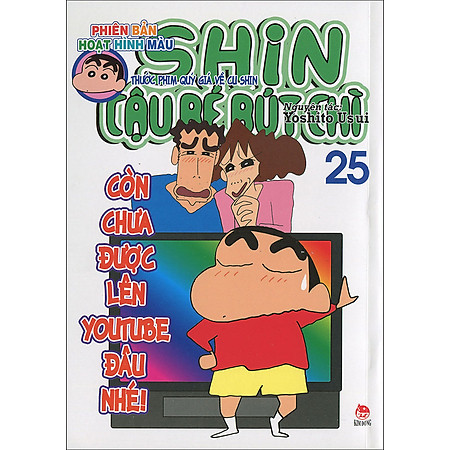 Shin - Cậu Bé Bút Chì (Hoạt Hình Màu) - Tập 25 (Tái Bản 2015)