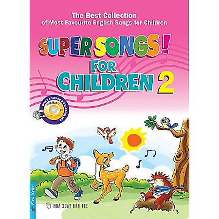 Super Songs For Children 2 (Kèm CD)
