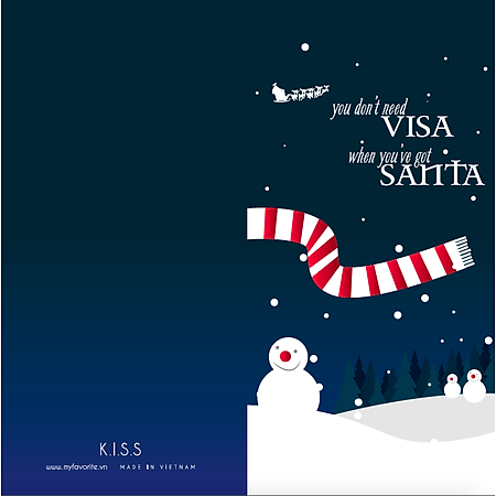 Thiệp Giáng Sinh K.I.S.S - You Don't Need Visa When You've Got Santa