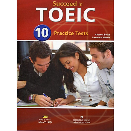 Succeed in TOEIC 10 Practice Tests (Gồm 1 Đĩa MP3)