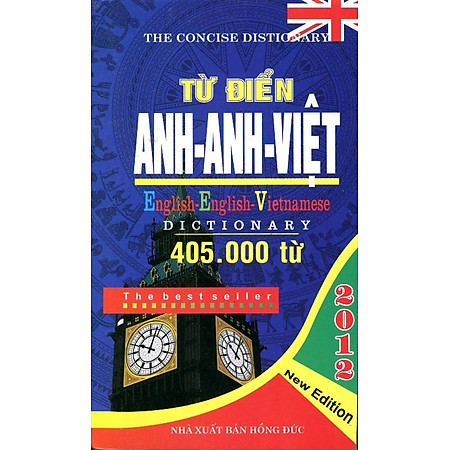 Từ Điển Anh - Anh - Việt 405.000 Từ