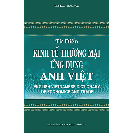 Từ Điển Kinh Tế Thương Mại Ứng Dụng Anh Việt