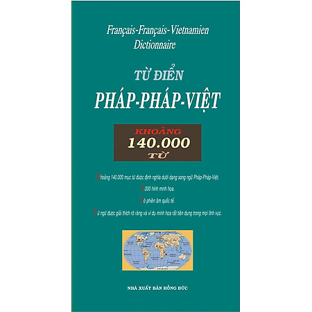 Từ Điển Pháp - Pháp - Việt (140.000 Từ)