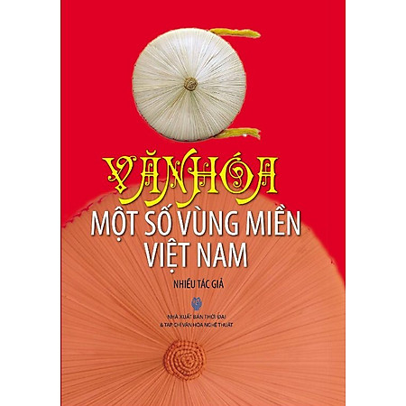Văn Hóa Một Số Vùng Miền Ở Việt Nam