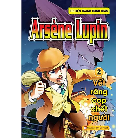 Arsène Lupin (Tập 2) - Vết Răng Cọp Chết Người