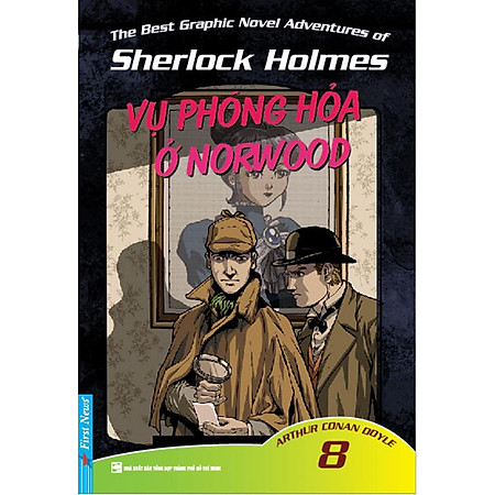 Những Cuộc Phiêu Lưu Kỳ Thú Của Sherlock Holmes - Tập 8 (Vụ Phóng Hỏa Ở Norwood)