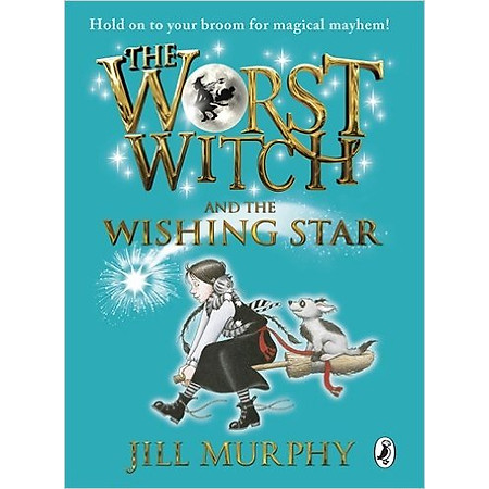 The Worst Witch And The Wishing Star (Hardcover)