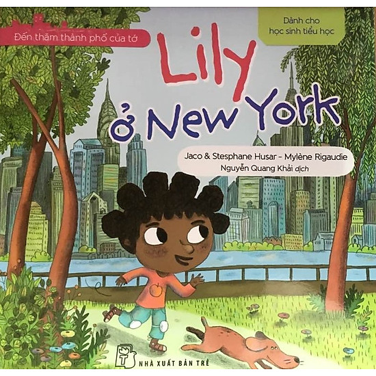 [Download Sách] Đến Thăm Thành Phố Của Tớ - Lily Ở New York