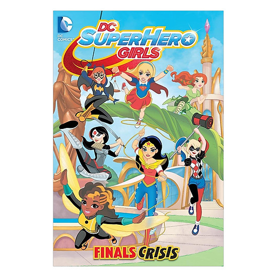 [Download Sách] DC Super Hero Girls, Vol 1: Finals Crisis