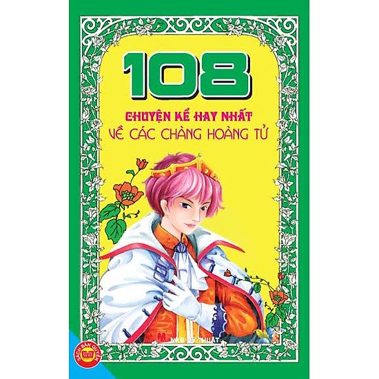 [Download Sách] 108 Chuyện Kể Hay Nhất Về Các Chàng Hoàng Tử