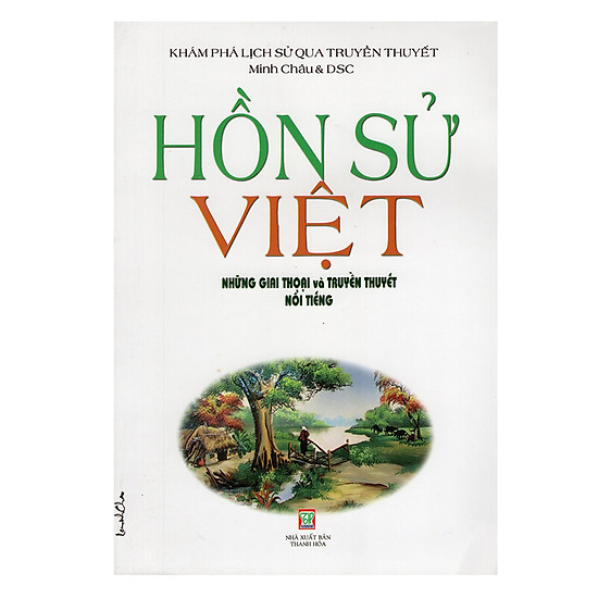 Hồn Sử Việt - Những Giai Thoại và Truyền Thuyết Nổi Tiếng