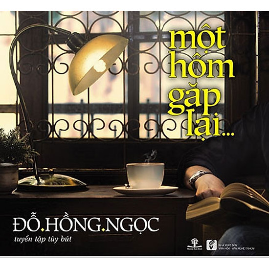 [Download sách] Một Hôm Gặp Lại...