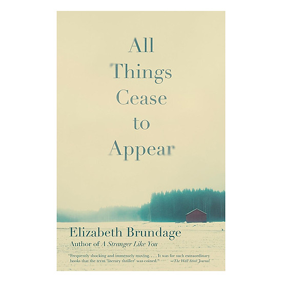 [Download Sách] All Things Cease To Appear