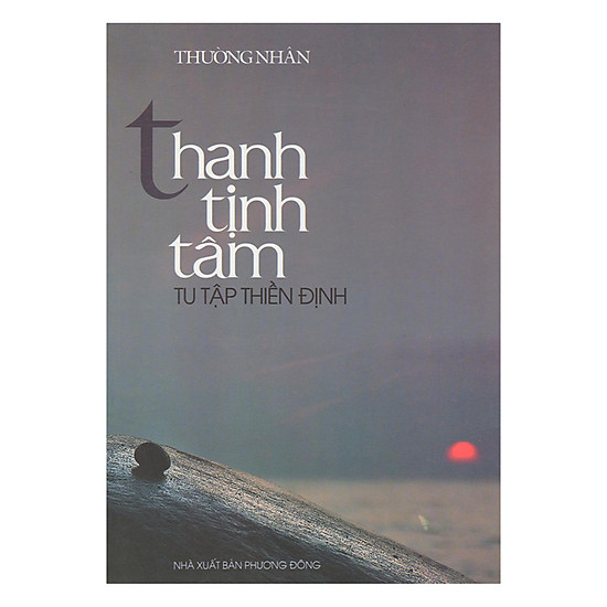 [Download Sách] Thanh Tịnh Tâm - Tu Tập Thiền Định