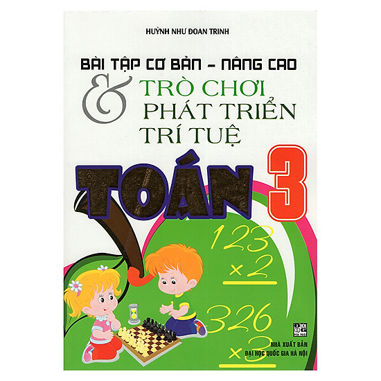 Bài Tập Cơ Bản - Nâng Cao Và Trò Chơi Phát Triển Trí Tuệ Toán 3