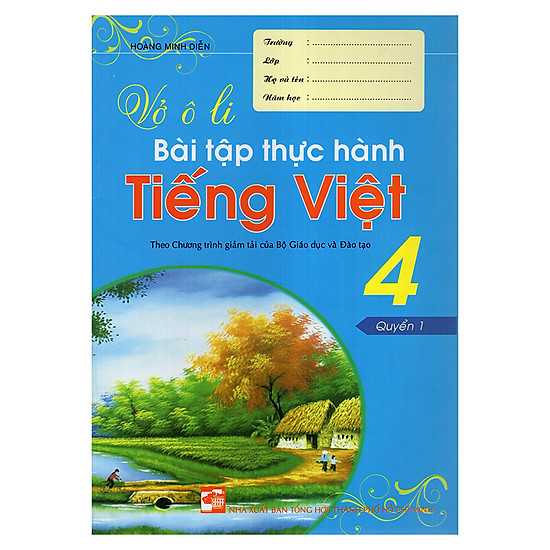 Vở Ô Li Bài Tập Thực Hành Tiếng Việt 4 (Quyển 1)