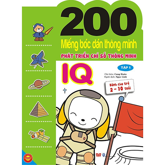 200 Miếng Bóc Dán Thông Minh Phát Triển Chỉ Số Thông Minh IQ - Tập 1 (Dành Cho Trẻ 2-10 Tuổi)