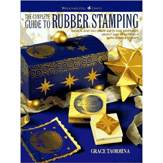 [Download Sách] The Complete Guide To Rubber Stamping