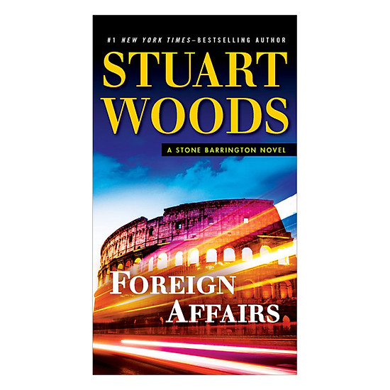 [Download Sách] Foreign Affairs - A Stone Barrington Novel