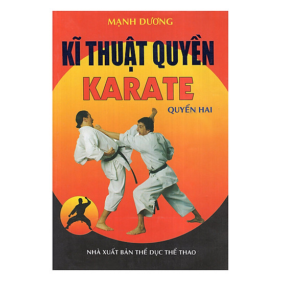 Kỹ Thuật Quyền Karate - Tập 2