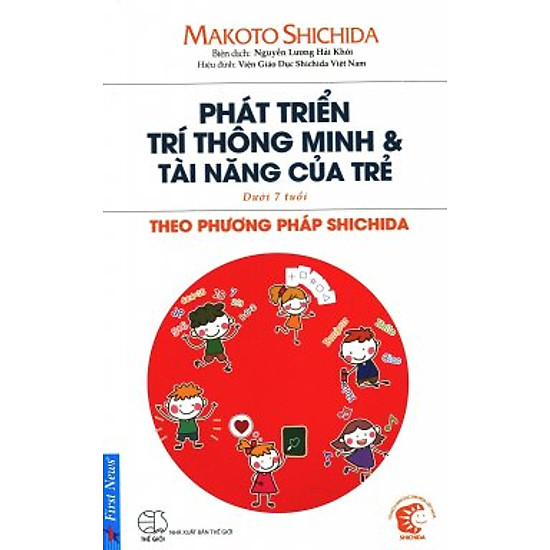 Phát Triển Trí Thông Minh & Tài Năng Của Trẻ Theo Phươgng Pháp Shidachi (Dưới 7 Tuổi)