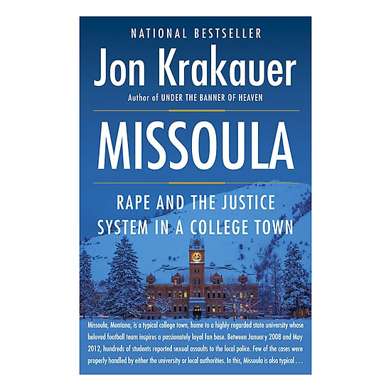 [Download Sách] Missoula: Rape And The Justice System In A College Town