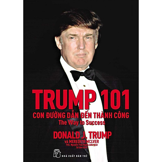 [Download Sách] Trump 101: Con Đường Dẫn Đến Thành Công (Tái Bản 2017)